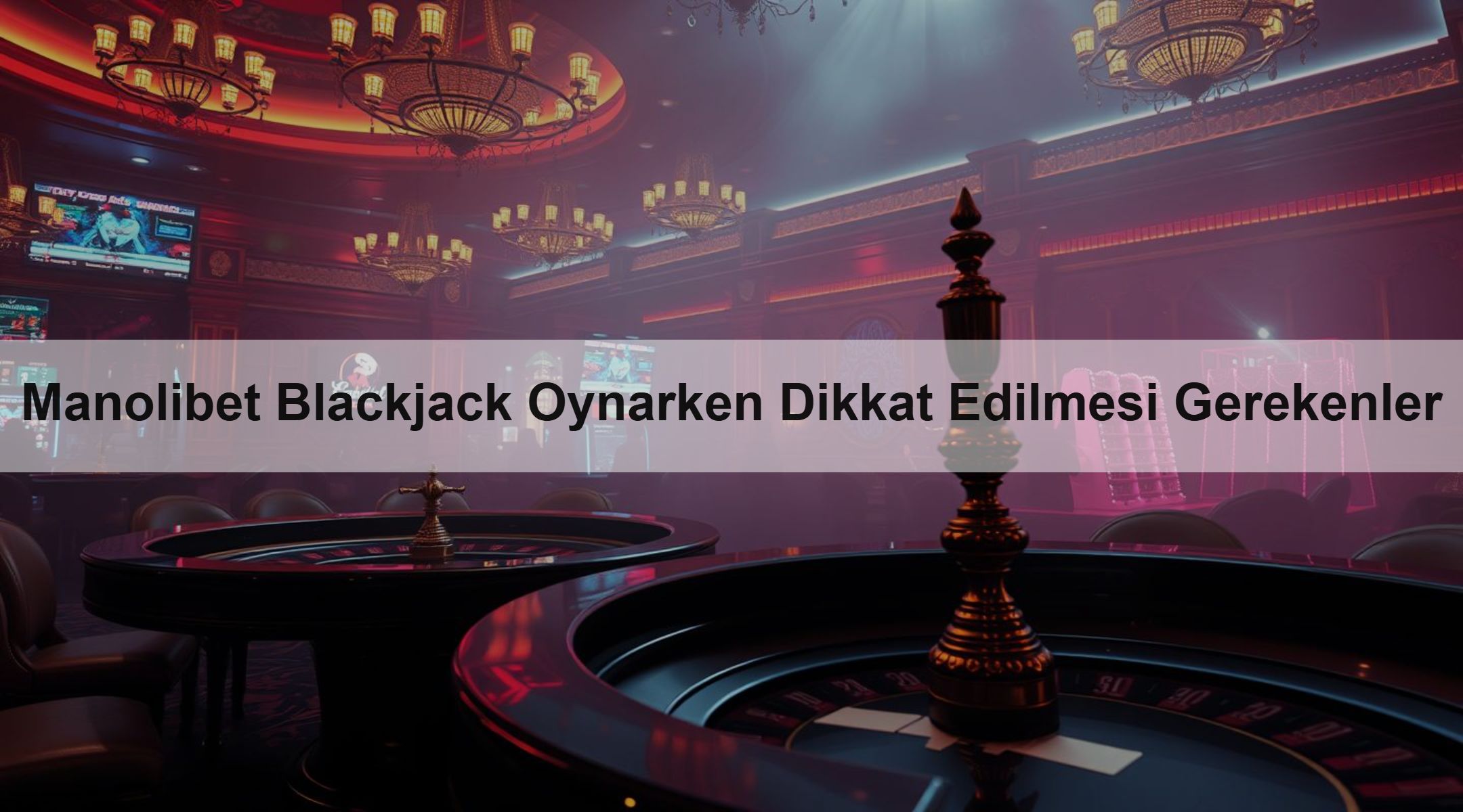 Manolibet Blackjack Oynarken Dikkat Edilmesi Gerekenler 1 Manolibet Blackjack Oynarken Dikkat Edilmesi Gerekenler