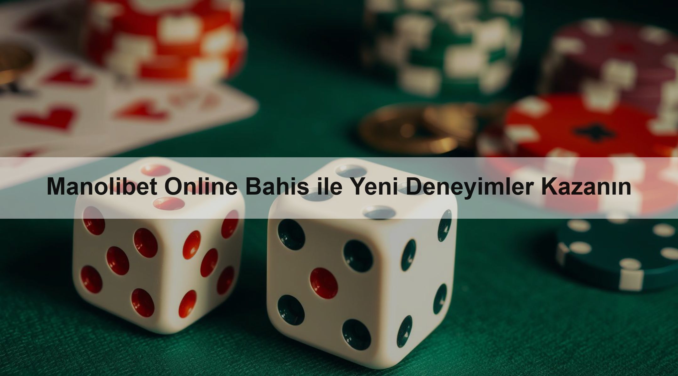 Manolibet Online Bahis ile Yeni Deneyimler Kazanın